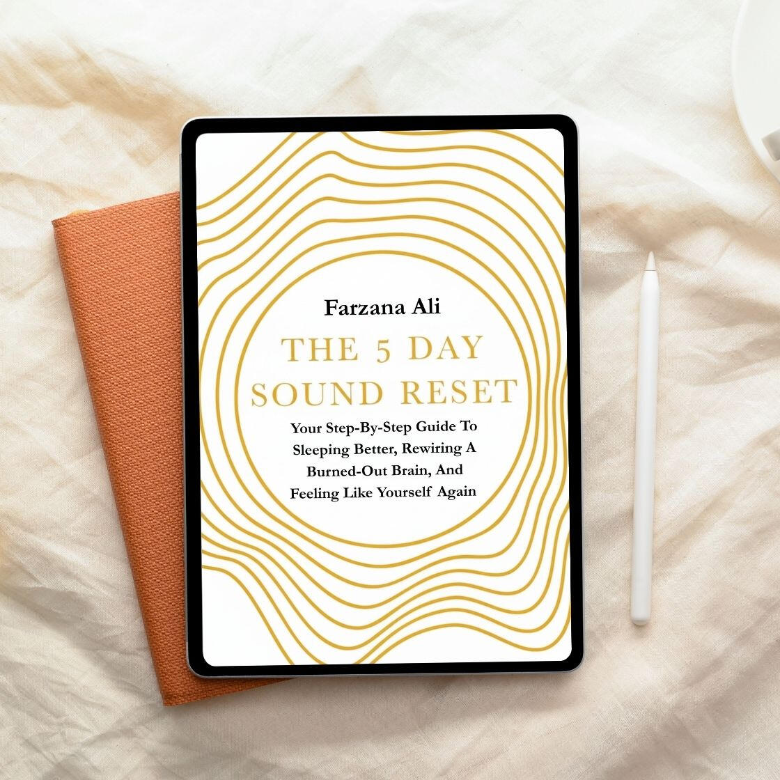 The 5-Day Sound Reset by Farzana Ali
